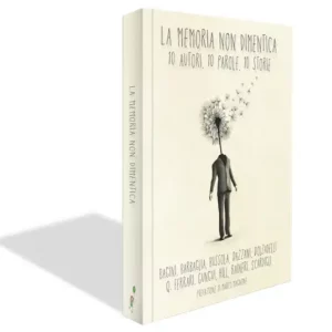 La memoria non dimentica